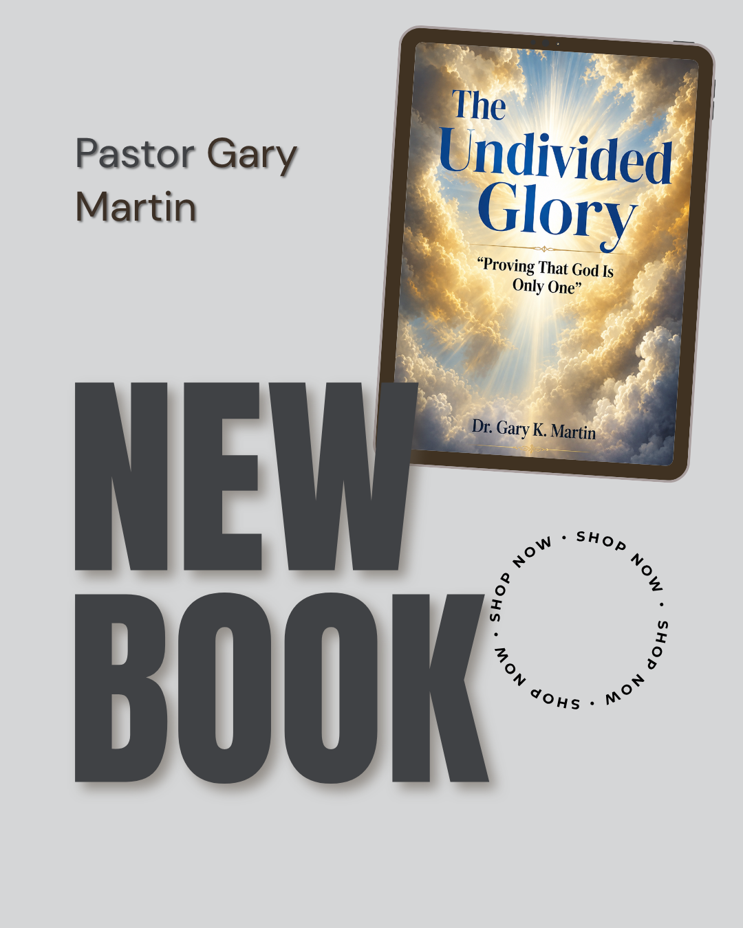 Dr. Gary Martin The Undivided God